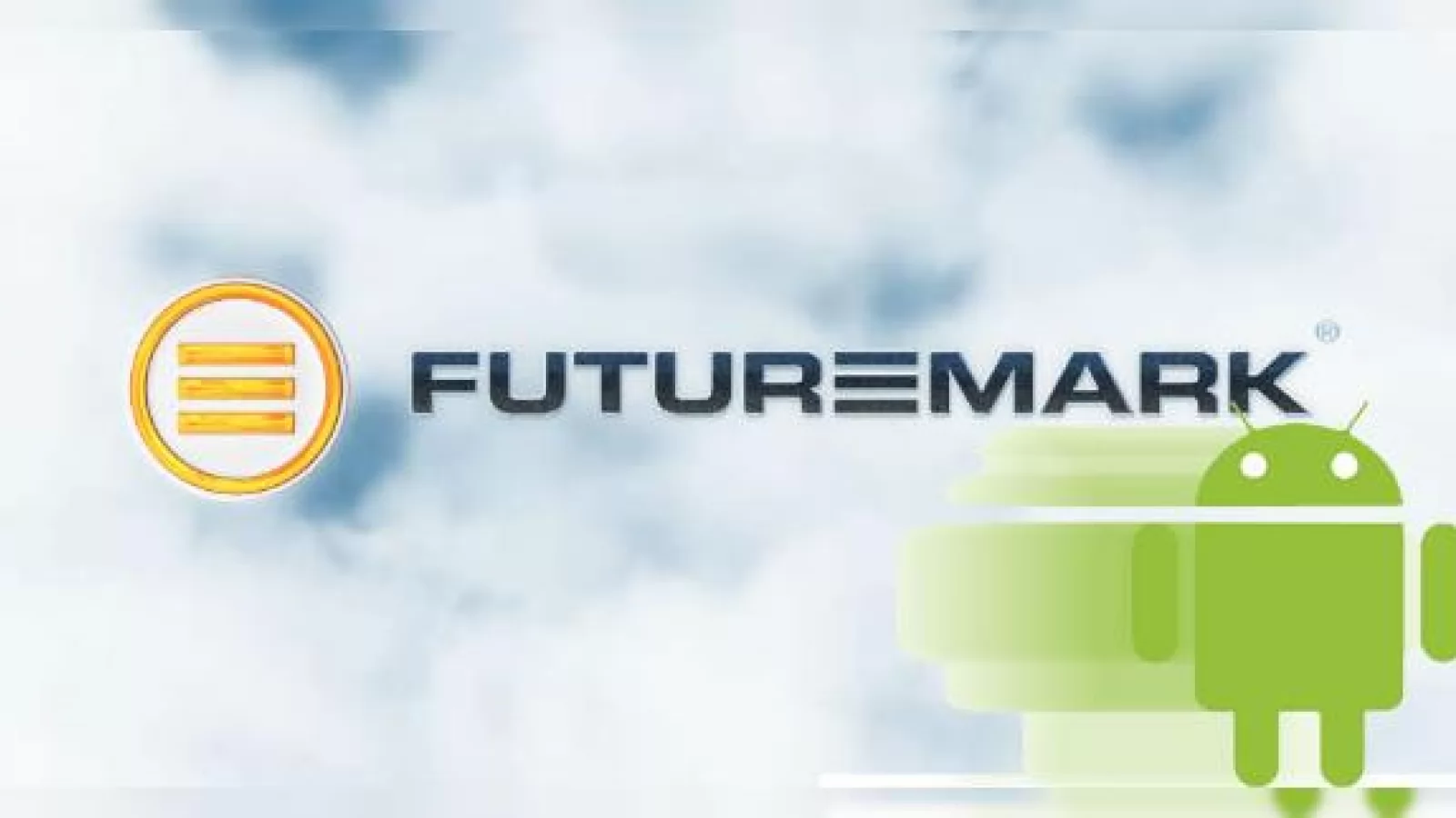Futuremark pregătește o aplicație de benchmark ce va deveni standard În universul telefoanelor și tabletelor Android