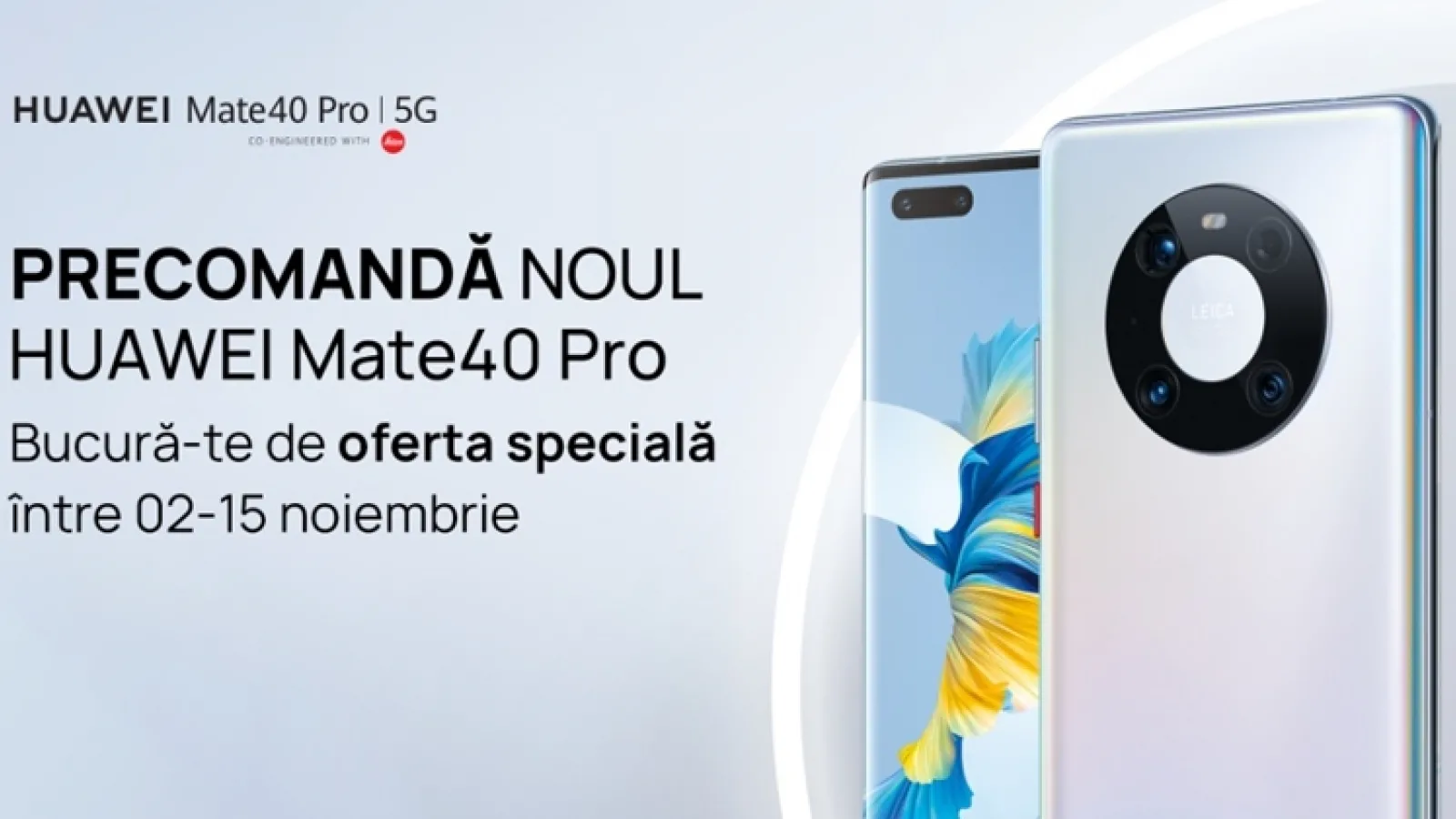 Huawei Mate 40 Pro ajunge oficial în România, cu un program de precomandă în perioada 2-15 noiembrie și o ofertă specială
