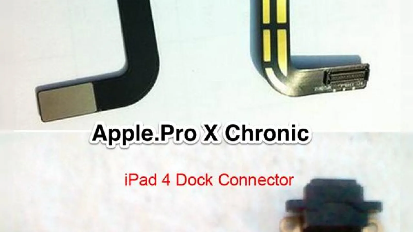 Apple iPad 4 Își dezvăluie conectorul Înainte ca iPad Mini să fie lansat; Iată imagini!