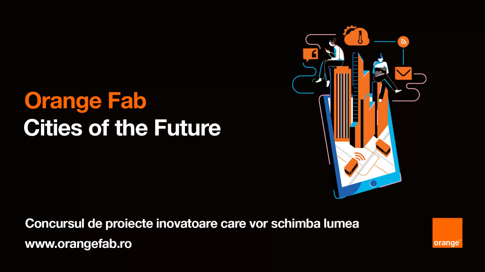 Orange dă startul programului Cities of Future prin care startup-urile pot înscrie soluții tehnologice menite să transforme orașele României