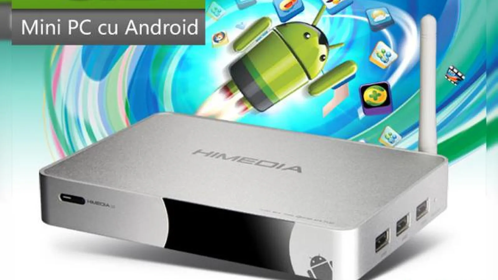 Himedia Q5, un mini PC multimedia cu Android care transformă televizorul În Smart TV