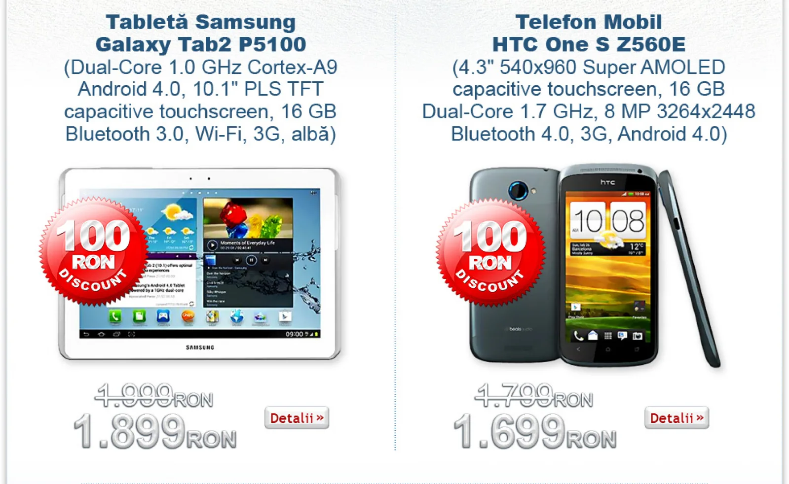 evoMAG.ro ne propune câteva prețuri interesante pentru această iarnă: 100 lei discount la Galaxy Tab 2 și HTC One S