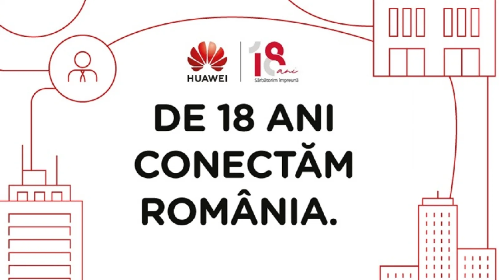 Huawei sărbătorește 18 ani de inovație în România, cu investiții totale de 1 miliard de euro și contribuții pentru dezvoltarea educației