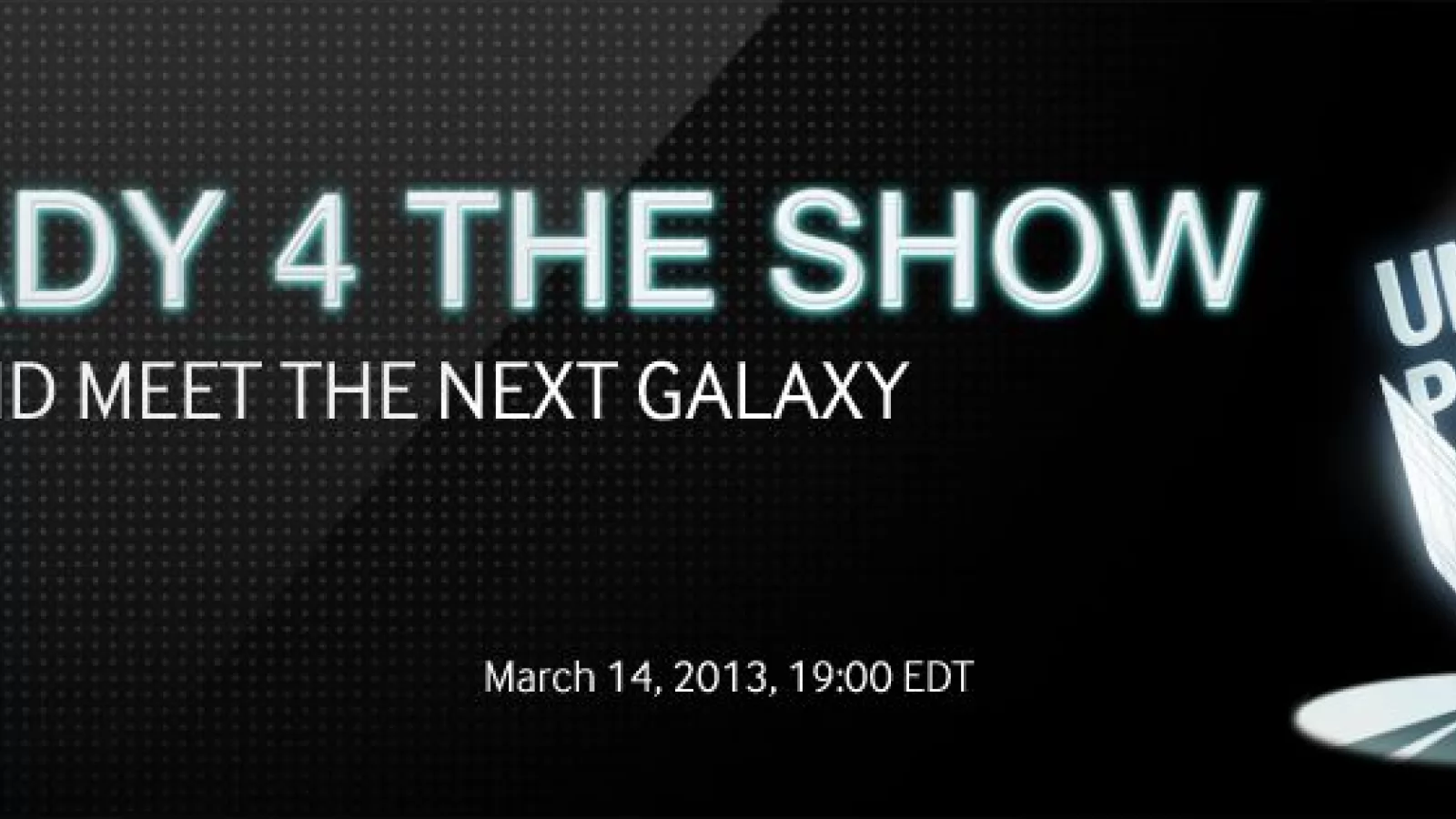 Lansare Samsung Galaxy S IV Live de la ora 01:00 la noapte (video); Iată unde puteți urmări evenimentul!