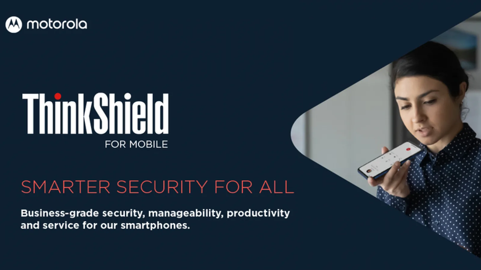 Smartphone-urile Motorola dotate cu tehnologia ThinkShield primesc certificarea FIPS 140-2 pentru cele mai sigure telefoane