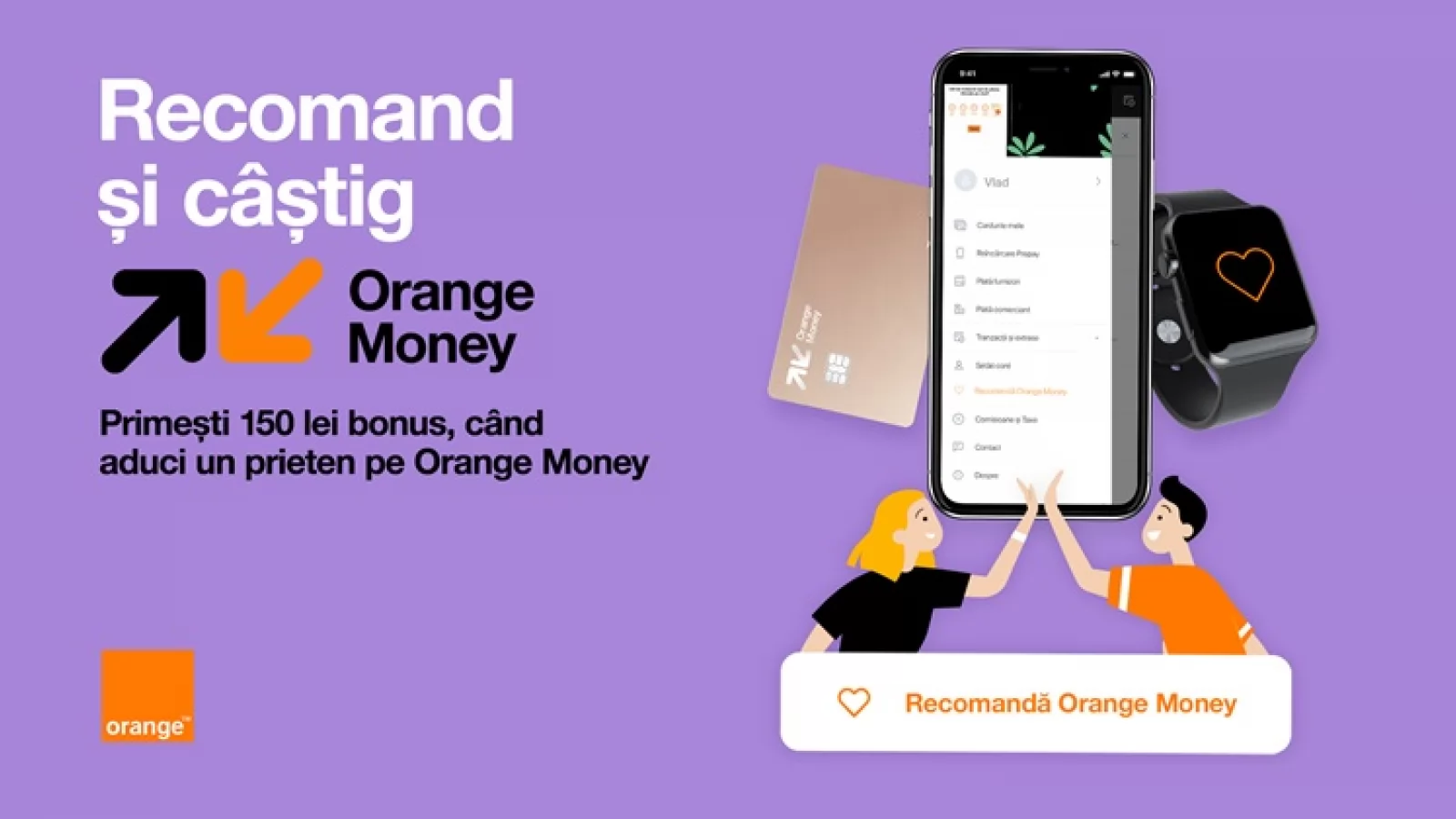 Iată cum poți primi 150 lei bonus dacă ești client Orange Money și recomanzi serviciul de plăți