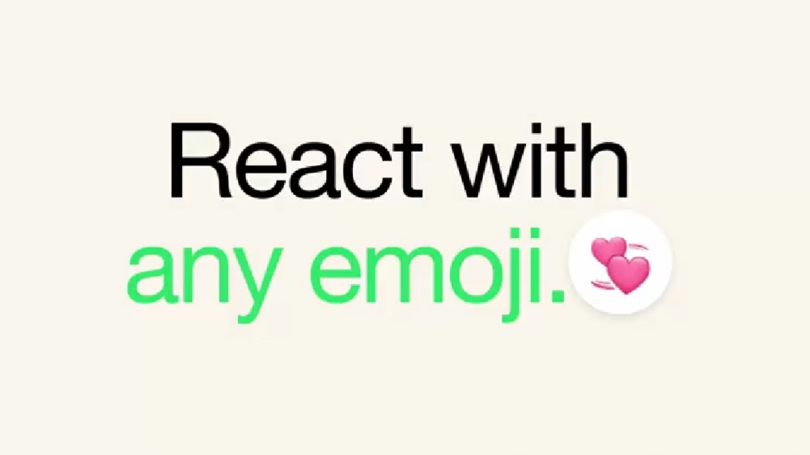 De acum înainte putem reacționa la mesajele de pe WhatsApp cu orice emoji dorim
