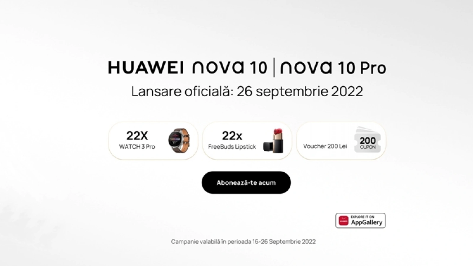 Huawei sărbătorește lansarea noilor smartphone-uri din seria nova 10 cu o mulțime de premii; Se oferă 22 de ceasuri Watch 3 Pro și 22 de perechi de căști HUAWEI FreeBuds