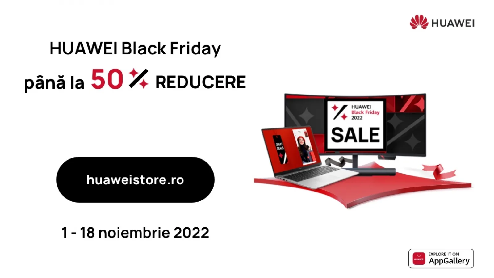 Campania Black Friday continuă pe HUAWEI Store, cu reduceri de până la 50% și oferte pe care nu trebuie să le ratezi, în perioada 7 - 18 noiembrie