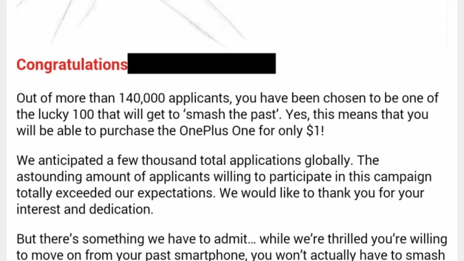 Campania Smash the Past, prin care 100 persoane primesc un preț special de doar 1$ pentru OnePlus One a ajuns la final; totodată regulamentul a suferit unele modificări