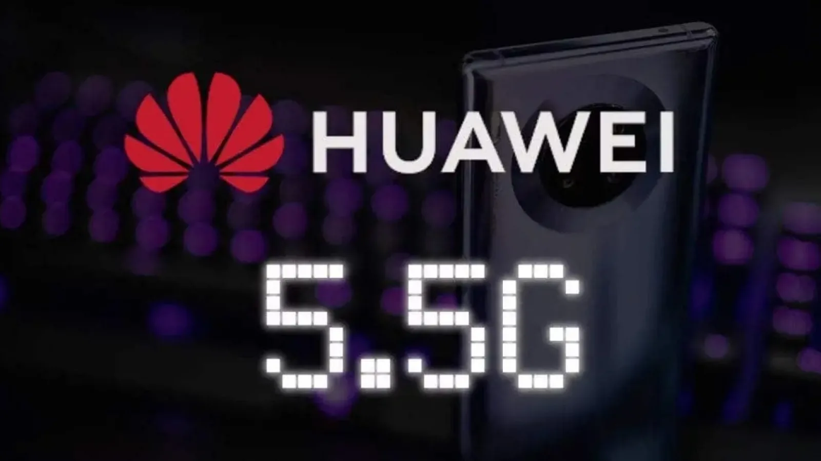 Huawei continuă dezvoltarea tehnologiei 5.5G care va aduce viteze de download de până la 10 Gbps