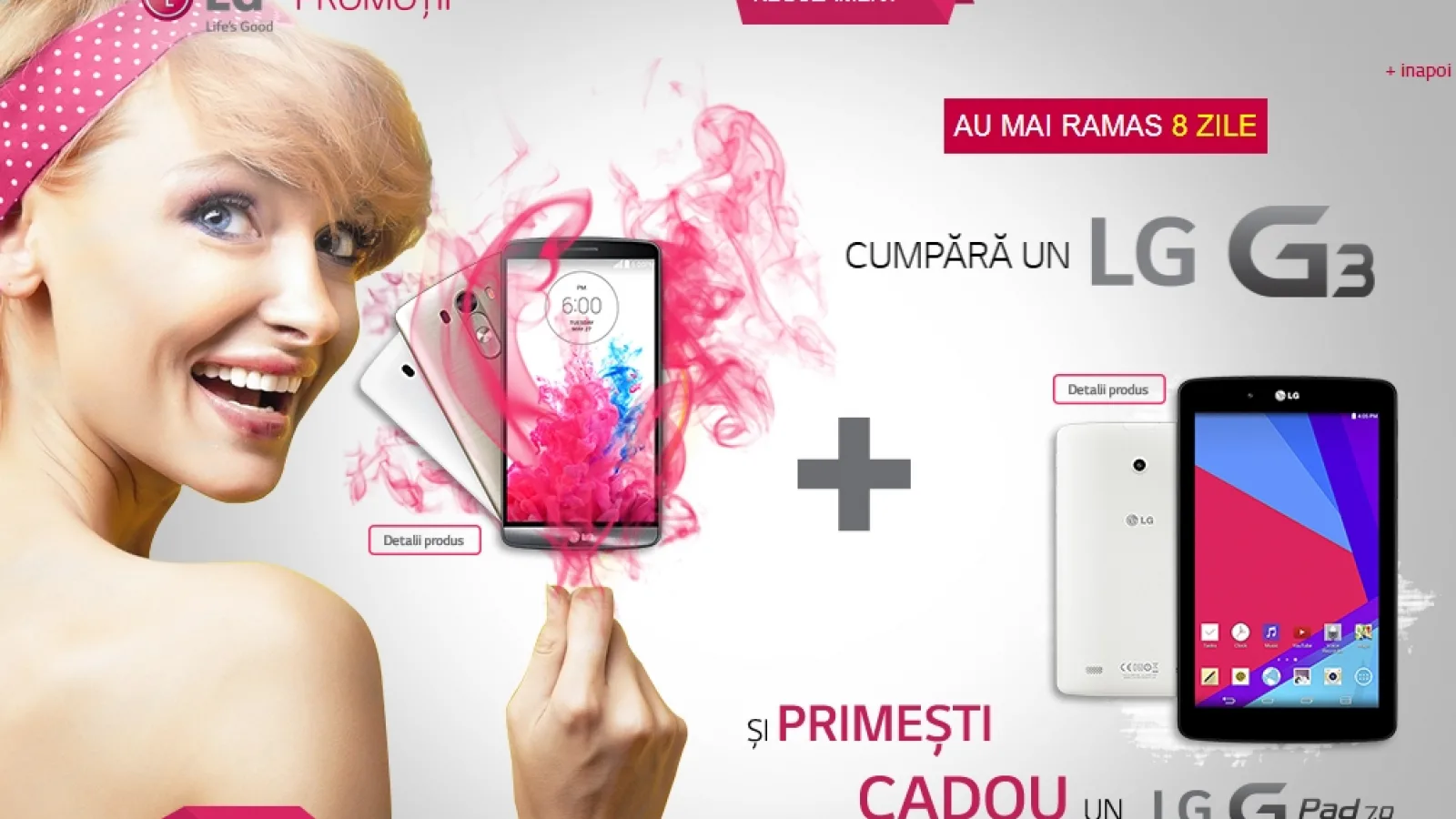 LG România oferă cadou o tabletă G Pad 7.0 la achiziția unui LG G3 din magazinele autorizate (ofertă valabilă În perioada 11 iulie - 14 septembrie)!