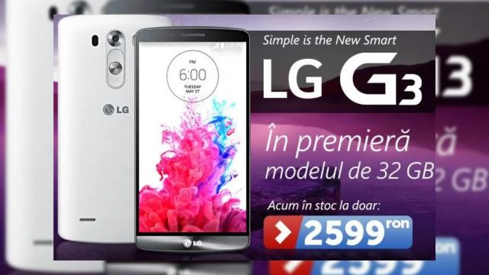 LG G3 În varianta cu 3 GB RAM și 32 GB spațiu de stocare disponibil acum prin MarketOnline la un preț de 2.598 lei