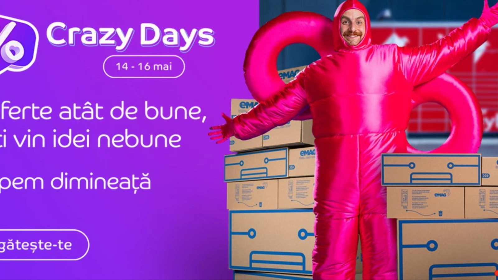 Încep Crazy Days la eMAG pe 14 mai; Ce oferte au fost pregătite?