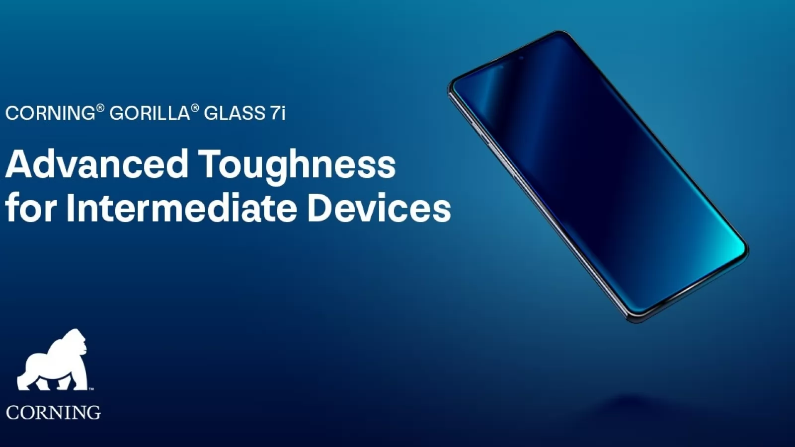 Corning prezintă Gorilla Glass 7i, protecție din sticlă pentru smartphone-uri mid-range