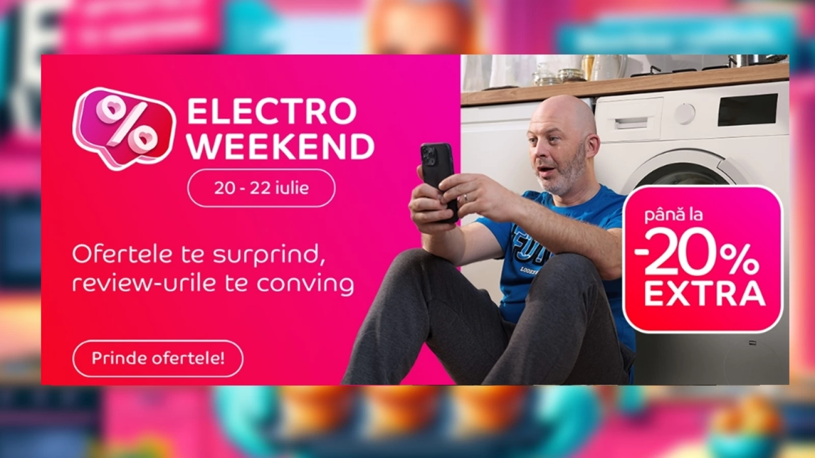 Reduceri extra de până la 20% pe eMAG doar în perioada 20-22 iulie; Ce oferte avem în campania Electro Weekend?