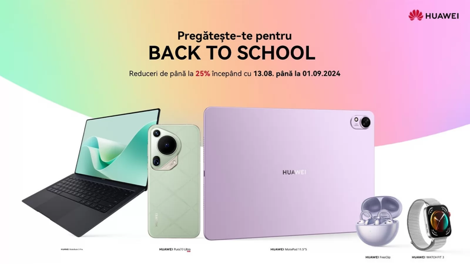 HUAWEI Store Back to School 2024 începe, cu reduceri de până la 25% pentru laptopuri, telefoane, tablete şi altele