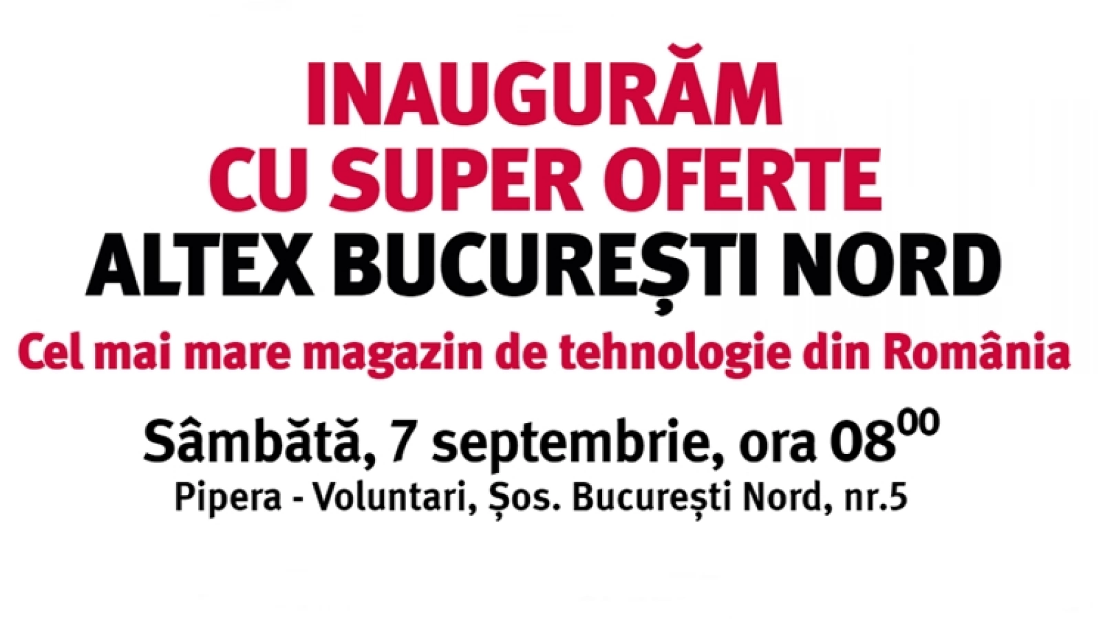 Magazinul ALTEX BUCUREȘTI NORD va avea parte de o inaugurare oficială pe 7 septembrie! iPhone 15 Pro Max, PS5 sub 2000 lei și multe alte oferte speciale