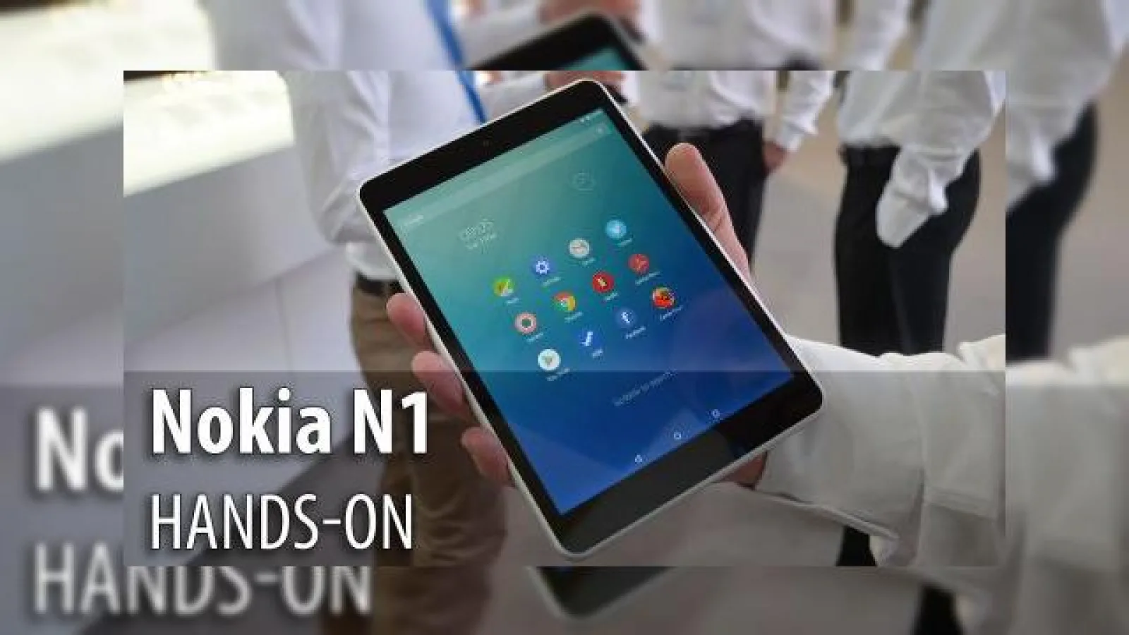 MWC 2015: Nokia N1 hands-on - elful finlandez din metal care imită iPad Mini (Video)