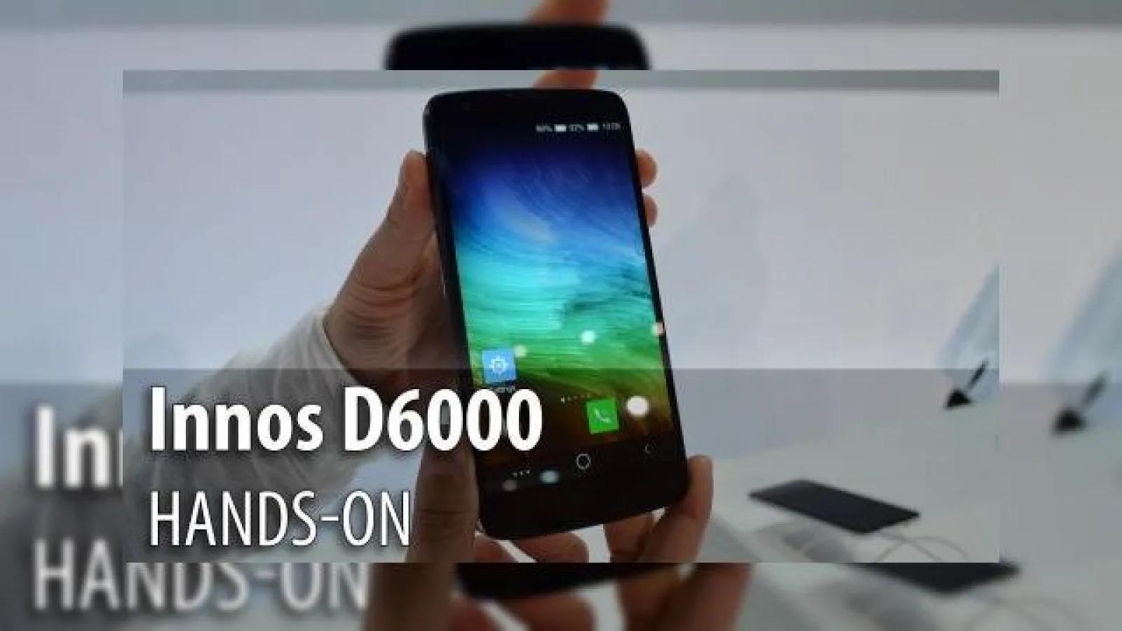 MWC 2015: Innos D6000 hands-on - telefonul cu două baterii de 3000 mAh impresionează prin grosimea rezonabilă (Video)