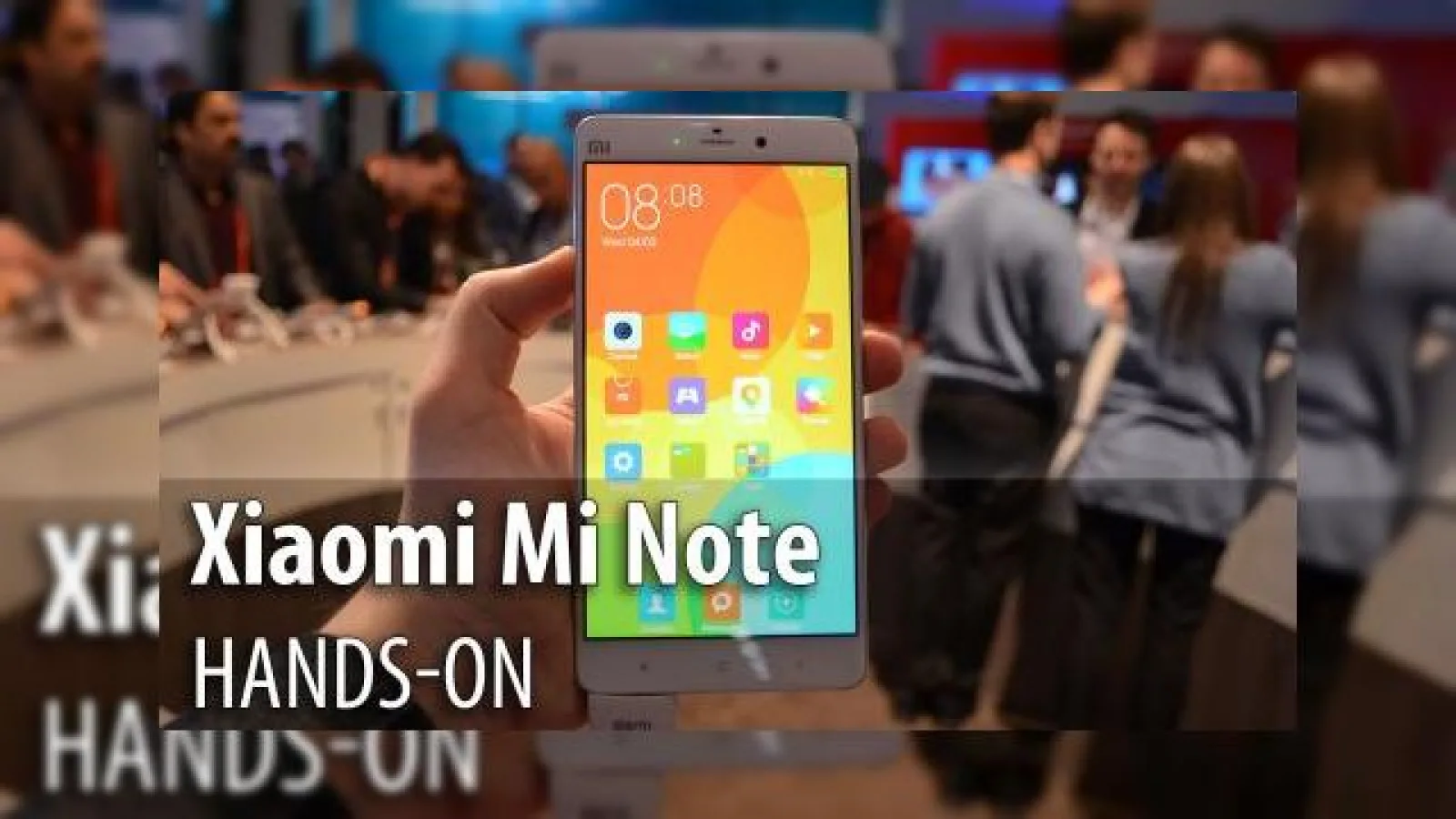 MWC 2015: Xiaomi Mi Note hands-on - alternativă solidă la iPhone 6 Plus, cu sticlă curbată şi talie subţire (Video)