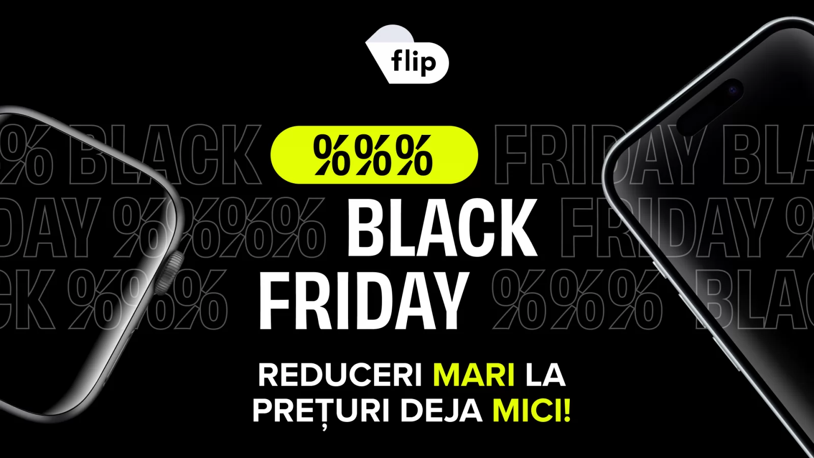 Flip.ro ține Black Friday toată luna noiembrie; Campanie activă în patru țări, cu peste 30.000 de produse recondiționate