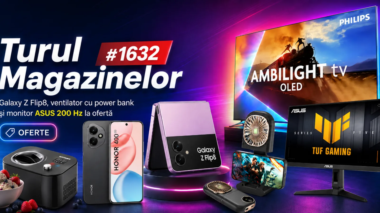 Turul Magazinelor #1632: Cel mai ieftin Galaxy Z Flip8, ventilator portabil cu power bank și monitor de 200 Hz ASUS la ofertă
