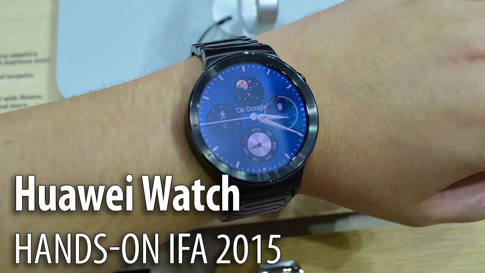 IFA 2015: Huawei Watch hands-on - mai apropiat de definiţia standard a unui ceas decât multe smartwatch-uri (Video)