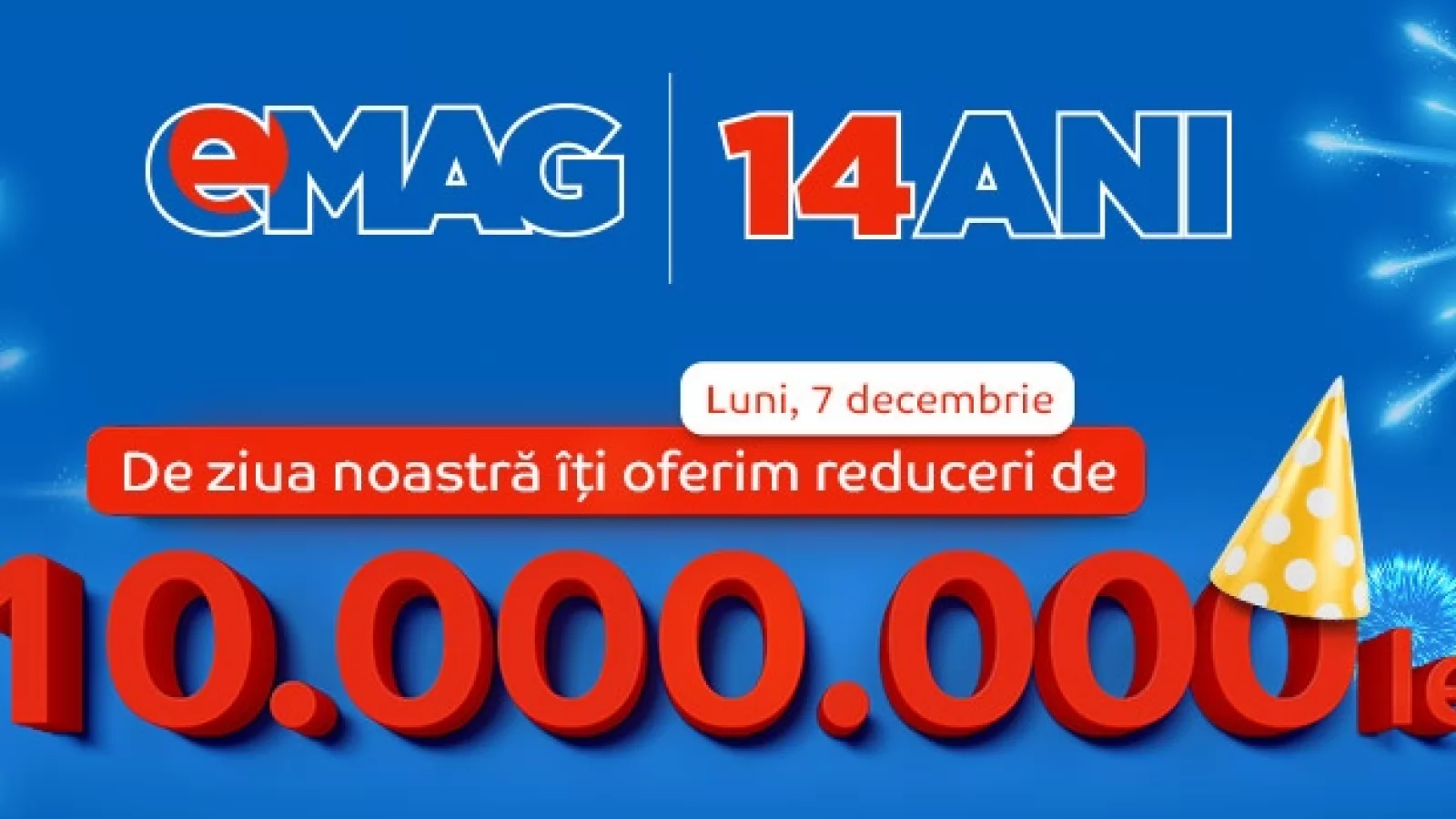 eMAG sărbătorește aniversarea de 14 ani prin reduceri de 10 milioane lei; campania promoțională are loc pe 7 decembrie