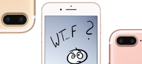 My 2 cents: WTF iPhone 7 Plus!?