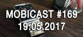 Mobicast 169: Podcast & Videocast Mobilissimo.ro despre Google I/O 2017, scăpări OnePlus 5, lansare HTC U11 şi tablete noi Amazon