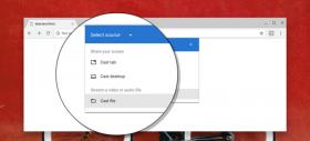 Google Chrome primeşte suport pentru casting al fişierelor stocate local, deocamdată doar în faza beta