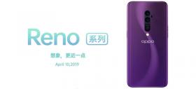 Oppo Reno are lansarea programată pe 10 aprilie; Va sosi cu tehnologia de cameră periscop pentru zoom 10x