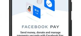 Serviciul de plăți Facebook Pay este acum disponibil utilizatorilor din SUA; Iată ce oferă