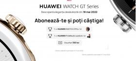 Este ultima zi în care mai poți participa la concursul HUAWEI; Poți câștiga un smartwatch, căști wireless + automat un voucher de 300 lei