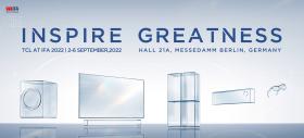 IFA 2022: TCL dezvăluie o nouă linie de produse dedicate unui stil de viață inteligent și își reconfirmă angajamentul față de sustenabilitate