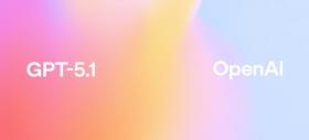 OpenAI lansează GPT-5.1 Instant şi Thinking: mai empatic, cald, detaliat si rapid