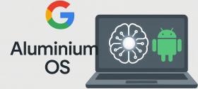 ChromeOS e pe cale să fie înlocuit? Google lucrează la Aluminium OS, un sistem de operare bazat pe Android, pentru PC-uri și laptopuri