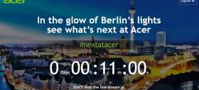 IFA 2015: Conferința de presă Acer din Berlin, începe la ora 12:00 și va fi transmisă în regim de Live Streaming