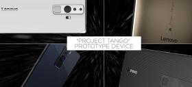 Lenovo lucrează la primul smartphone Google Project Tango, cu ecran de 6.4 inch, cunoscut ca Lenovo Phab2 Pro