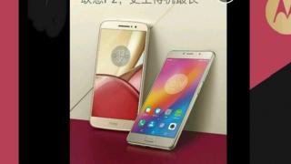 Motorola pregăteşte lansarea lui Moto M pentru 8 noiembrie, dată la care debutează şi Lenovo P2