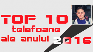 Top 10 Telefoane ale anului 2016, în viziunea lui Claudiu Sima: modelele premium iau cu asalt piața, iar chinezii ne uimesc pe de-a dreptul