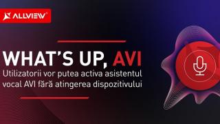 [Update-ul este acum disponibil] Allview lansează o variantă nouă de AVI, cu o formulă de trezire pentru asistent ("What's Up, AVI")
