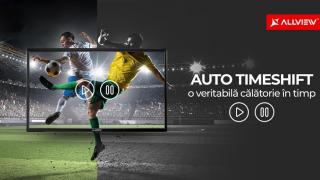 Primele televizoare Allview vor debuta cu funcţia Auto TimeShift, care îţi permite să înregistrezi şi să dai înapoi programul vizionat