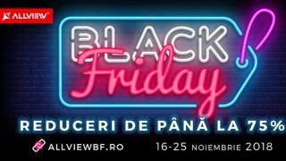 Allview anunţă reduceri de Black Friday de până la 75% pentru perioada 16-25 noiembrie; Iată ofertele!
