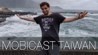 Mobicast 271: Cum a fost în Taiwan - homar, dumplings, Oceanul Pacific învolburat şi o junglă fierbinte
