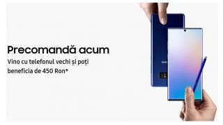 Programul trade in pentru Galaxy Note 10: până la 450 lei reducere dacă vii cu telefonul tău vechi + contravaloarea telefonului