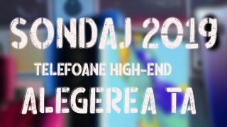 Votează telefonul high-end al anului 2019 pe Mobilissimo.ro (Sondaj)