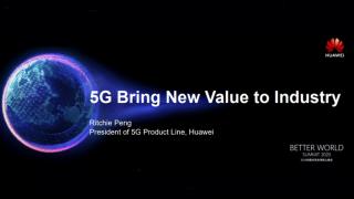 Huawei Better World Summit 2020: Noul standard de conectivitate 5G aduce noi oportunități și accelerează digitalizarea industriilor de pe piață
