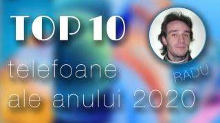 Top 10 telefoane pe anul 2020 în viziunea lui Radu Iorga: între segmente de piaţă noi, camere rotative şi camere de top
